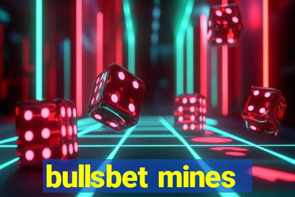 bullsbet mines